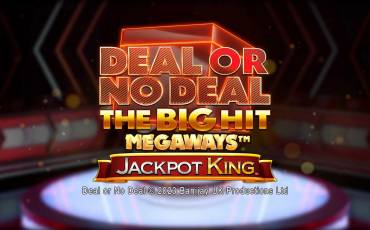 Игровой автомат Deal or no Deal: The Big Hit Megaways — Jackpot King